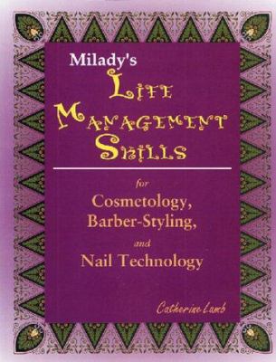 Milady's life management skills for cosmetology, barber-styling and nail technology