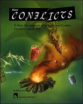 More conflicts : 15 more masterpieces of struggle and conflict ; with exercises to make you think