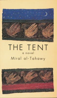 The Tent : a novel