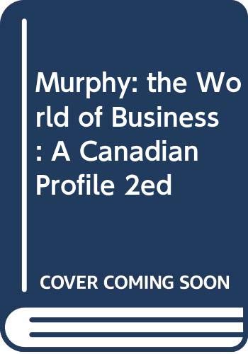 The World of business : a Canadian profile