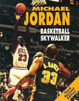 Michael Jordan : basketball skywalker