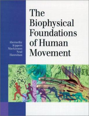 The biophysical foundations of human movement