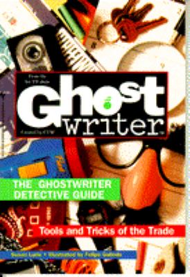 Ghost writer detective guide : tools and tricks of the trade