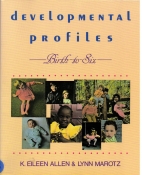 Developmental profiles : birth to six