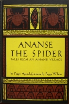 Ananse the spider : tales from an Ashanti village