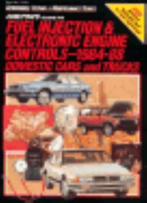 Chilton's guide to fuel injection & electronic engine controls, 1984-88