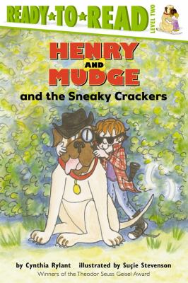 Henry and Mudge and the sneaky crackers : the sixteenth book of their adventures