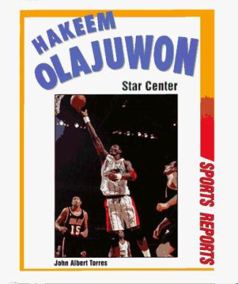 Hakeem Olajuwon : star center