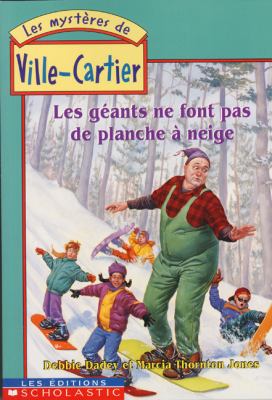 Les géants ne font pas de planche à neige