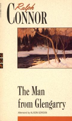 The man from Glengarry : a tale of the Ottawa