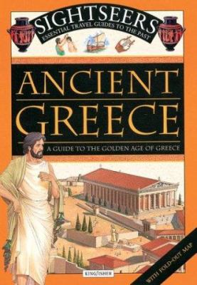 Ancient Greece : a guide to the golden age of Greece