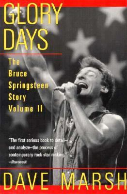 Glory days : the Bruce Springsteen story - Volume II