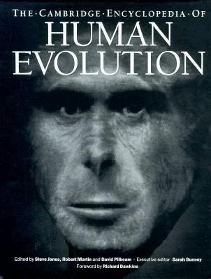 The Cambridge encyclopedia of human evolution