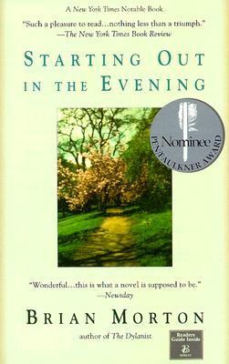 Starting out in the evening : a novel