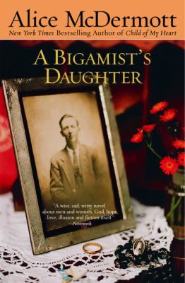 A bigamist's daughter : a novel