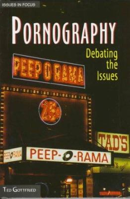 Pornography : debating the issues