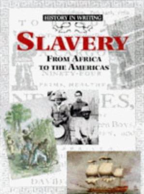 Slavery from Africa to the Americas