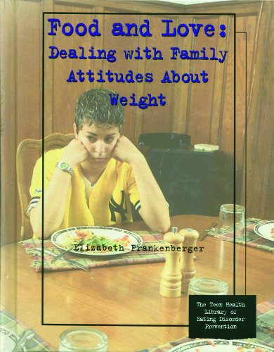 Food and love : dealing with family attitudes about weight