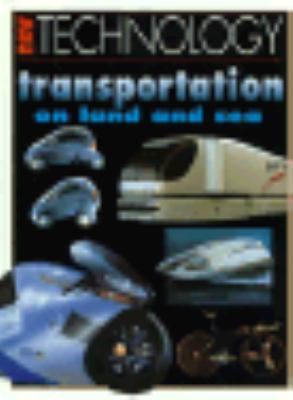 Transportation on land and sea