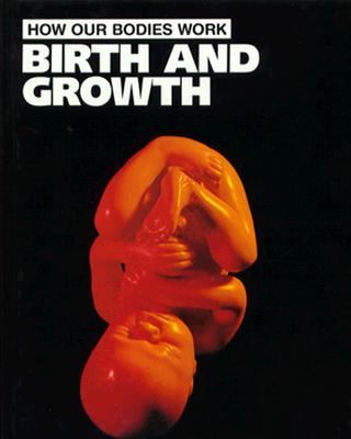 Birth and growth