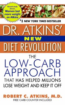 Dr. Atkins' new diet revolution : completely updated!