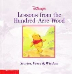 Lessons from the Hundred-Acre Wood : stories, verse & wisdom
