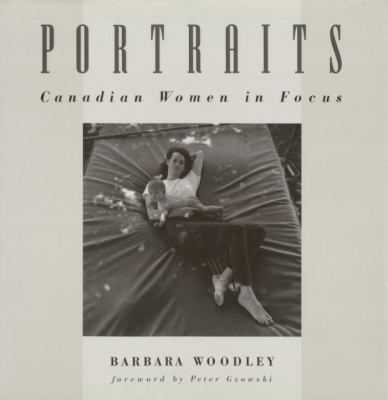 Portraits : Canadian women in focus
