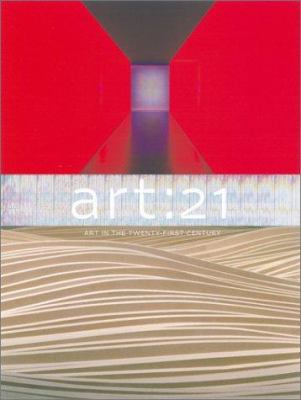 Art 21 : art in the 21st century