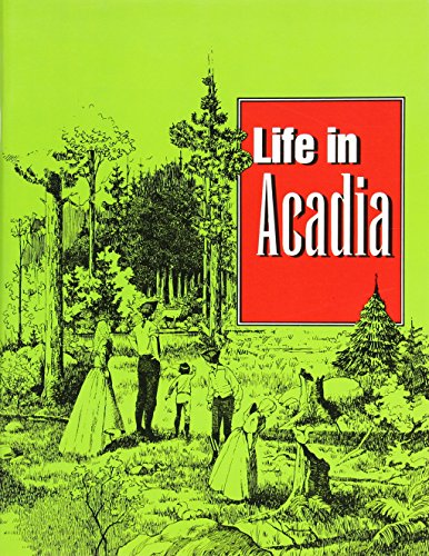 Life in Acadia