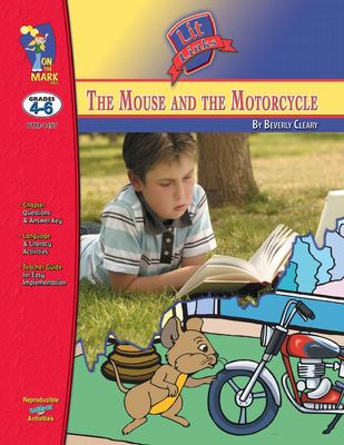 The mouse and the motorcycle by Beverly Cleary : a novel study.