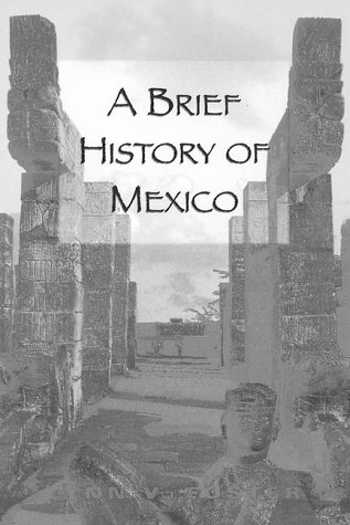 A brief history of Mexico