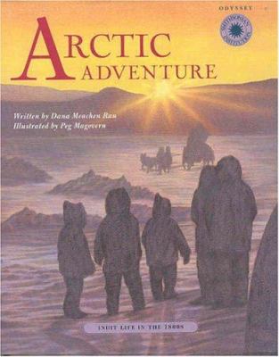 Arctic adventure : Inuit life in the 1800s