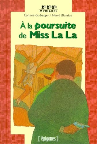 À la poursuite de Miss La La