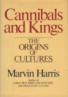 Cannibals and kings : the origins of cultures