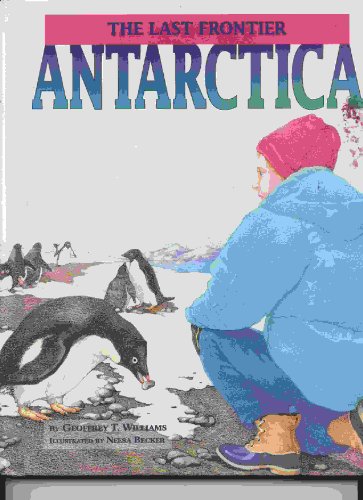 Antarctica : the last frontier