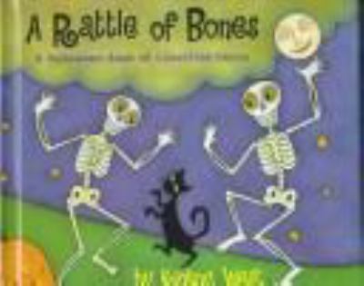 A rattle of bones : a Halloween book of collective nouns