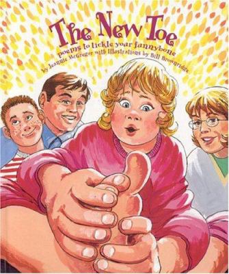 The new toe : poems to tickle your funnybones