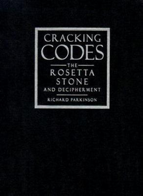 Cracking codes : the Rosetta stone and decipherment