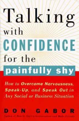 Talking with confidence for the painfully shy