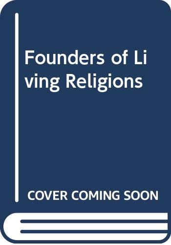 Founders of living religions,