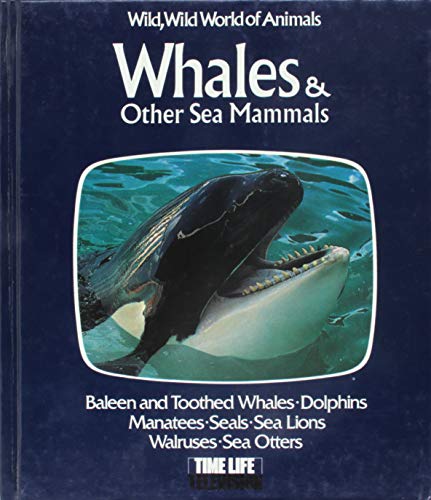 Whales & other sea mammals : based on the television series, Wild, wild world of animals.