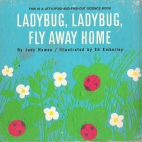 Ladybug, ladybug, fly away home