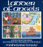 Ladder of angels : scenes from the Bible