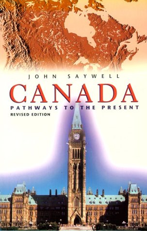 Canada : pathways to the present