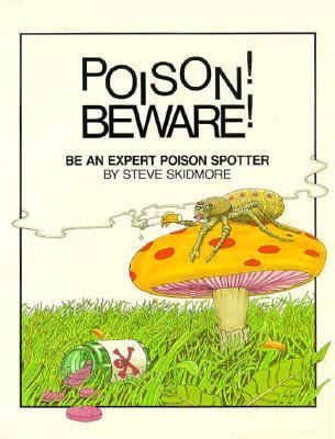 Poison! beware!