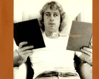 William Wegman : photographic works, 1969-1976 = L'œuvre photographique