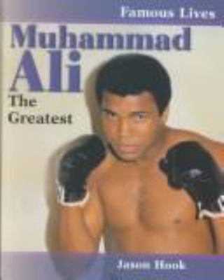 Muhammad Ali : the greatest