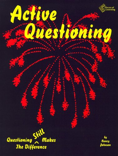 Active questioning : questioning still makes the difference