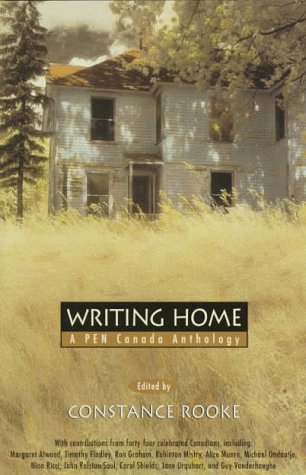 Writing home : a PEN Canada anthology