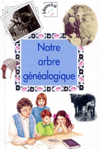 Notre arbre généalogique